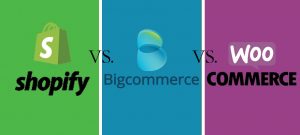 Bigcommerce vs Shopify vs Woocommerce Comparison