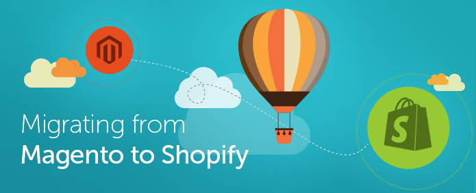 migrating from magento to Shopify