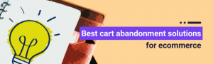 cart abandonment